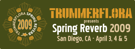 Trummerflora Presents Spring Reverb 2009
